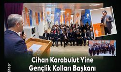 Cihan Karabulut Yine Gençlik Kolları Başkanı